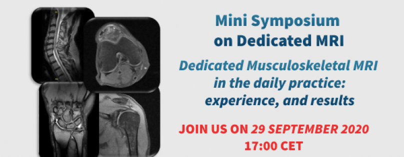Mini Symposium on Dedicated MRI