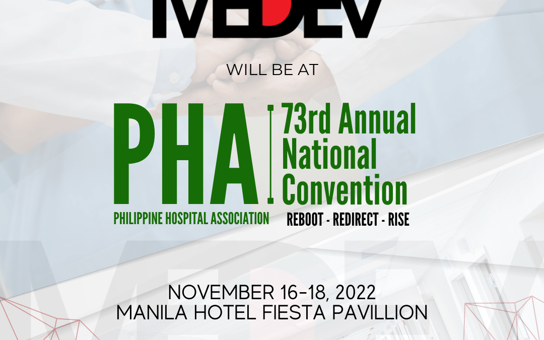 MEDEV will be one of the exhibitors in the PHA 73rd Annual Convention