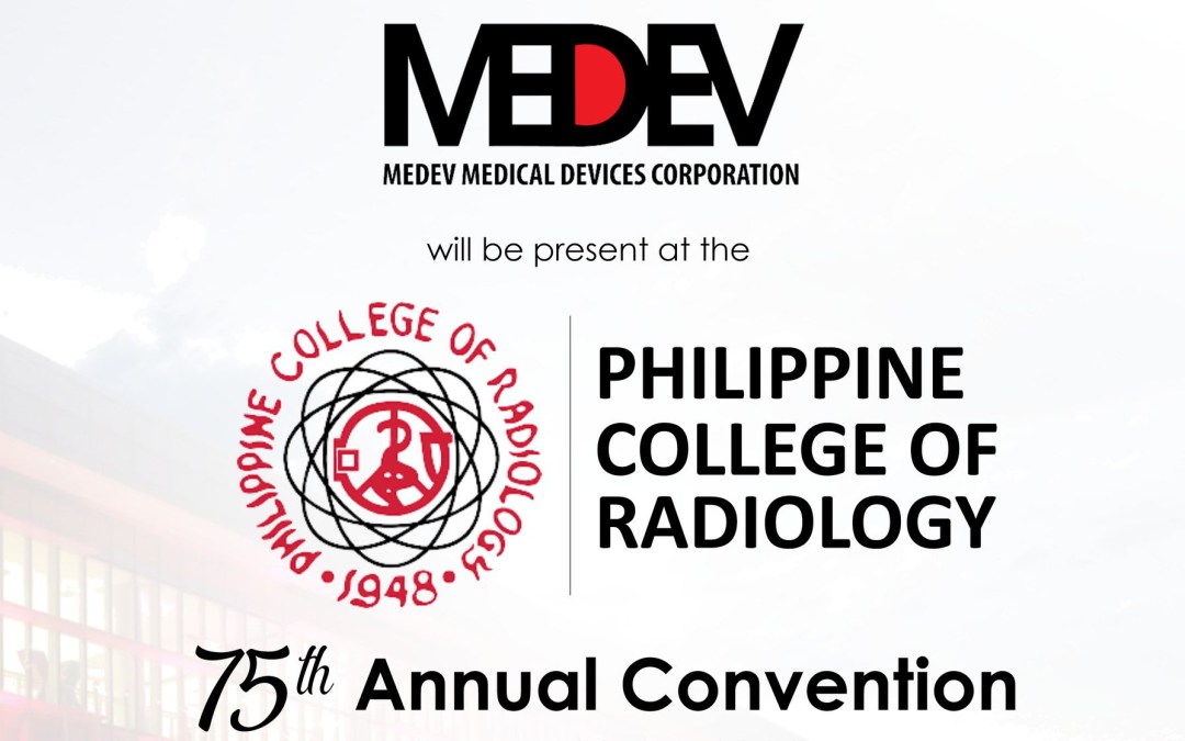 MEDEV will be present at the Philippine College of Radiology (PCR) 75th Annual Convention this coming February 23-25, 2023 in SMX Convention Center, MOA, Pasay City.